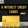 0 interest credit cards
