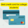 best credit card for college students