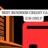 best business credit cards with EIN only