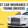 Best car insurance for young drivers