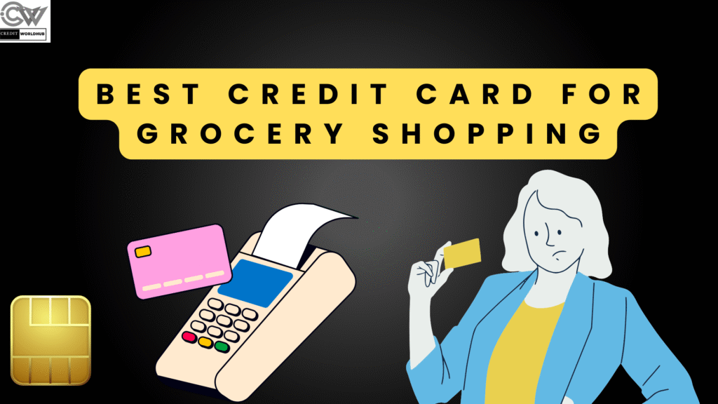 best-credit-card-for- grocery-shopping