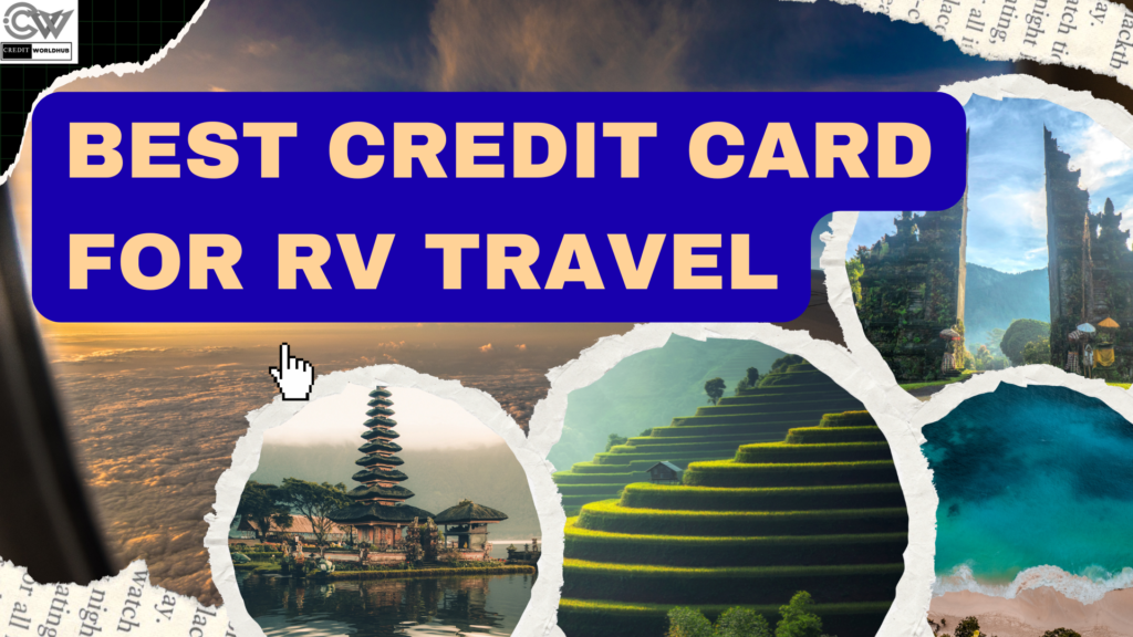 best credit card for rv travel