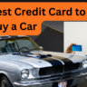 best-credit-card-to-buy- a-car
