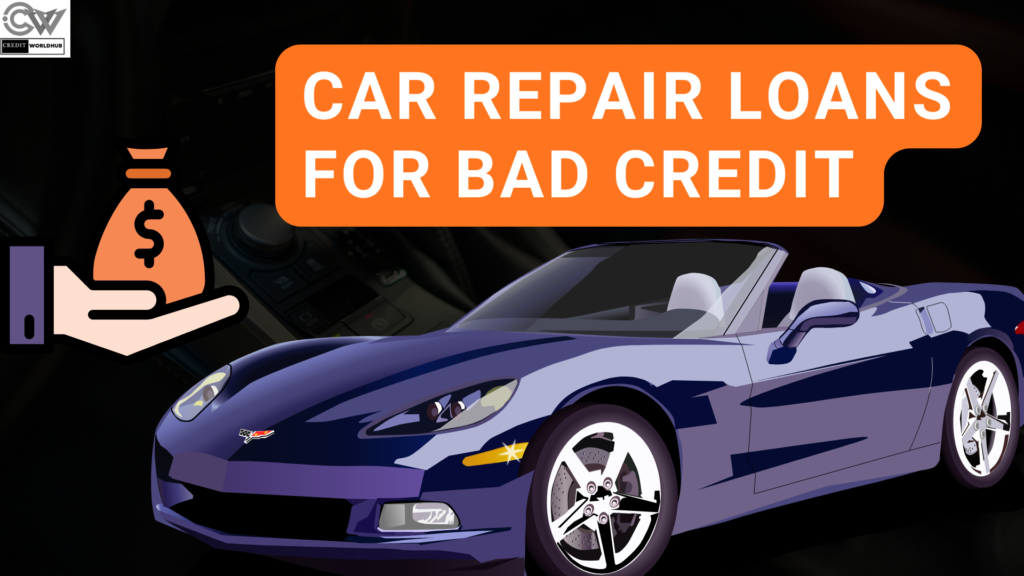 car-repair-loans-for-bad- credit