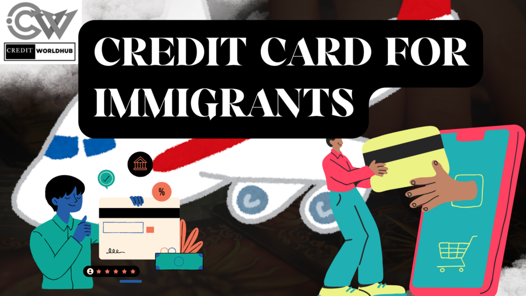 credit-card-for- immigrants