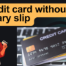 credit card without salary slip